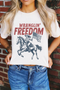 Wranglin Freedom Rodeo Graphic Patriotic Western Style Summer Tee Shirt