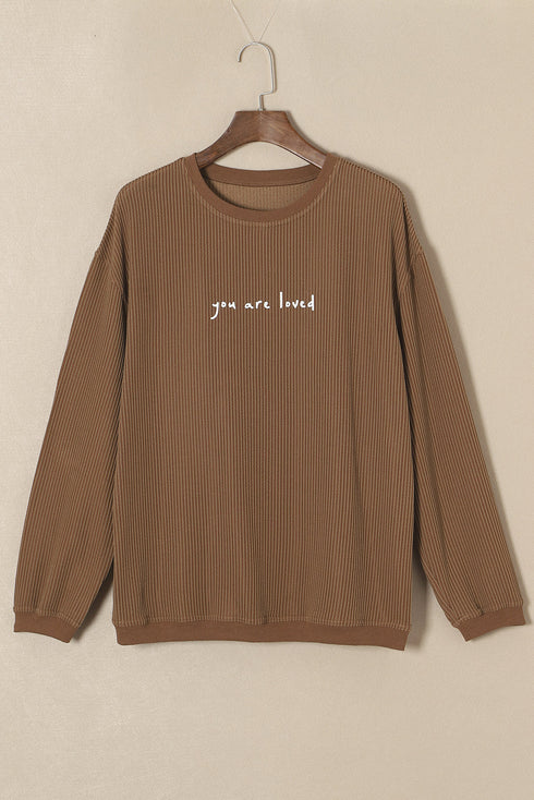 You Are Loved Graphic Print Corded Texture Crew Sweatshirt