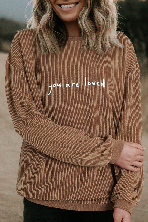 You Are Loved Graphic Print Corded Texture Crew Sweatshirt