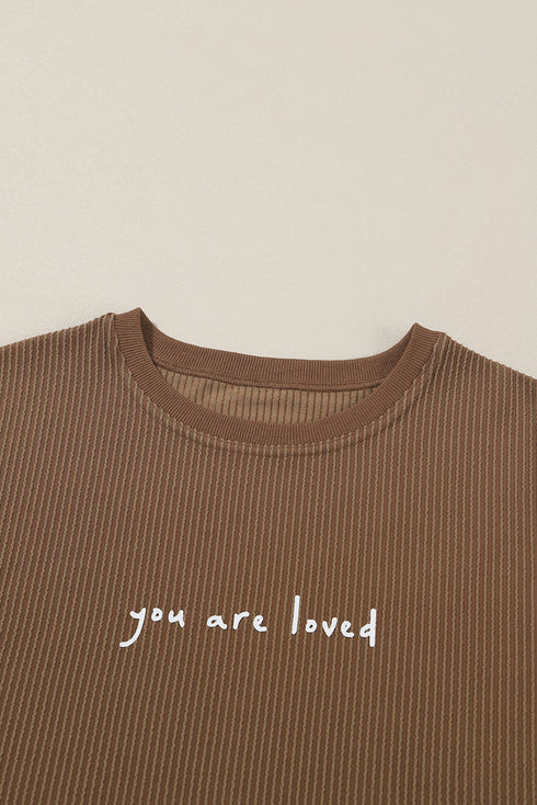 You Are Loved Graphic Print Corded Texture Crew Sweatshirt