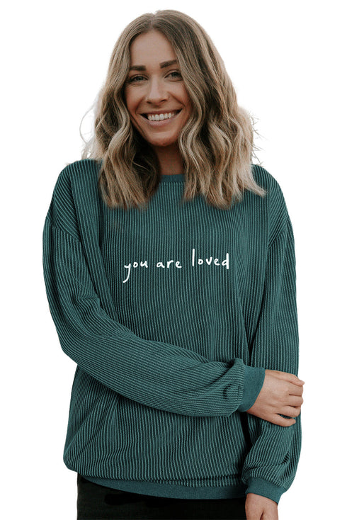 You Are Loved Print Corduroy Sweatshirt